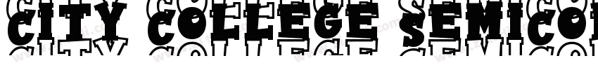 City College SemiCon字体转换 City College SemiCon字体转换